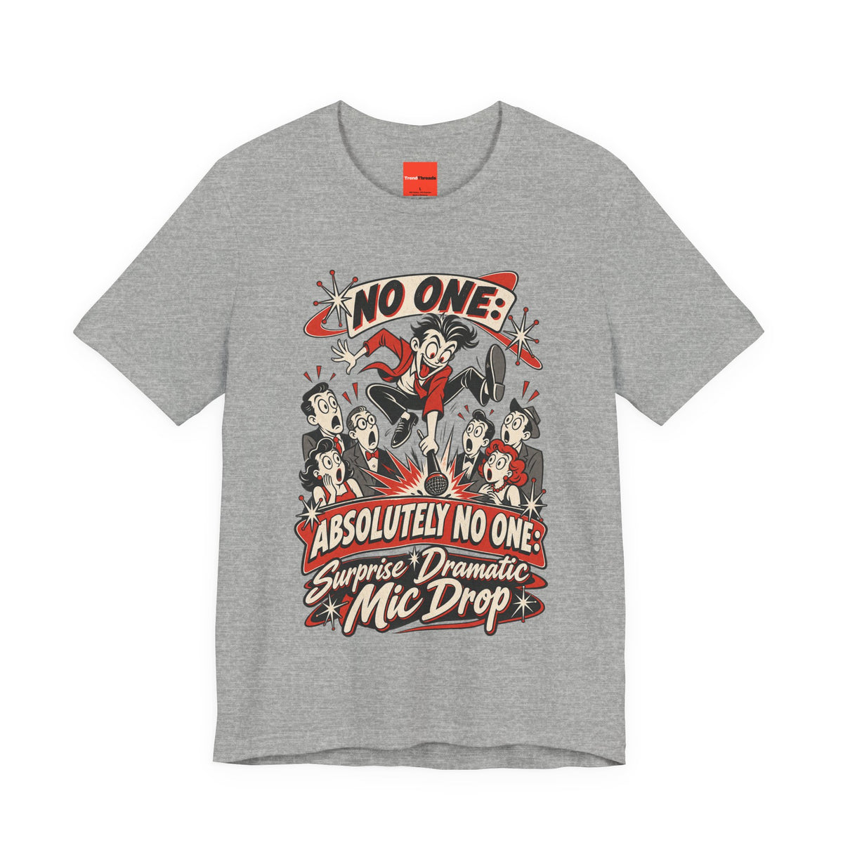 Surprise Dramatic Mic Drop Funny Music Lover T-Shirt