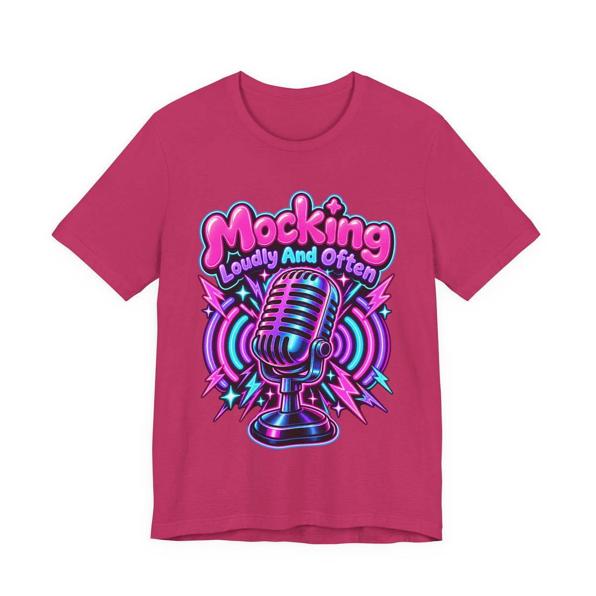 Mocking Loudly And Often Funny Sarcastic Humor T-Shirt