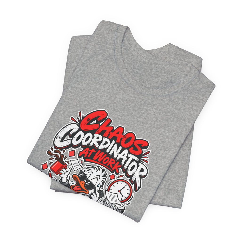 Chaos Coordinator At Work Funny Office T-Shirt