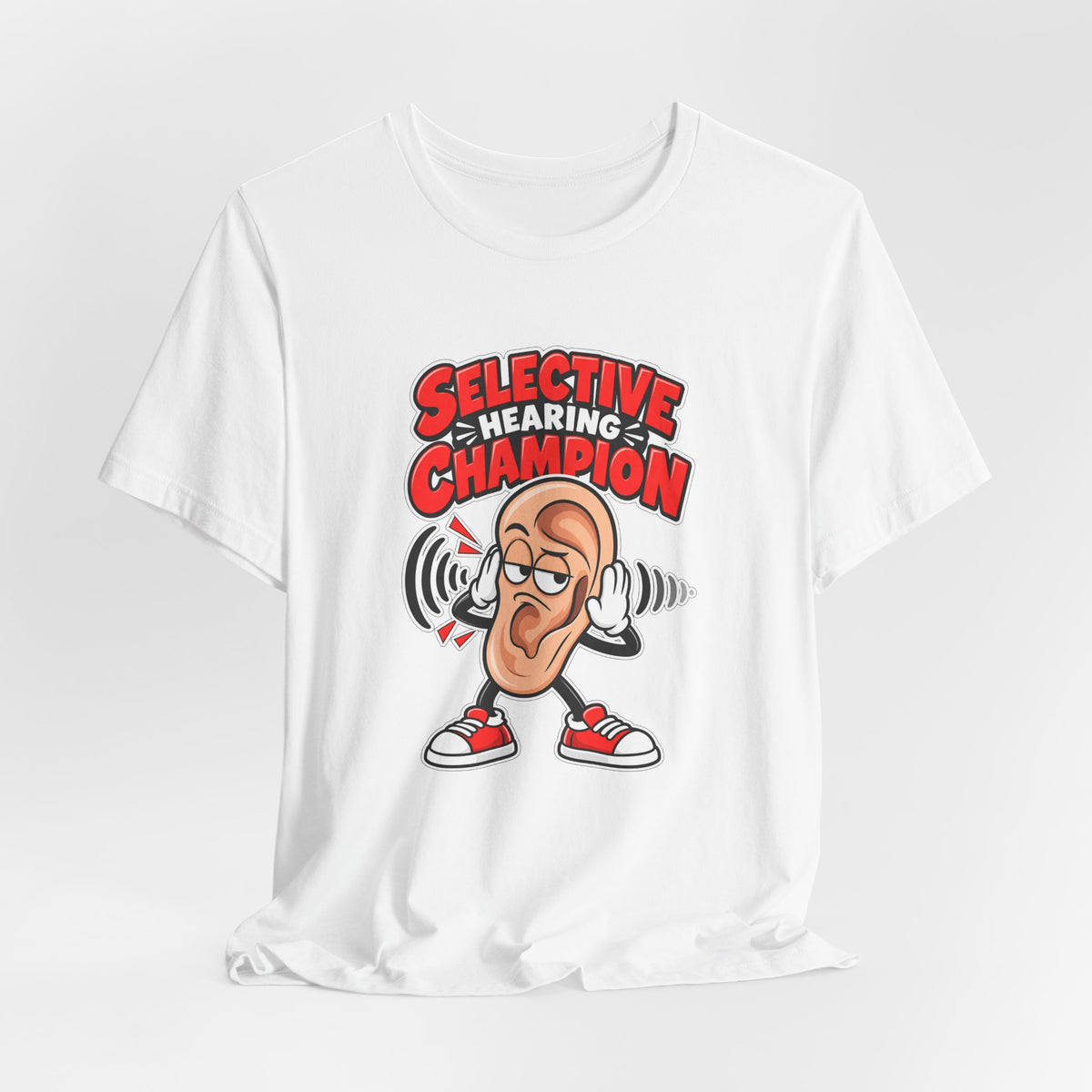 Selective Hearing Champion Funny Sarcastic T-Shirt
