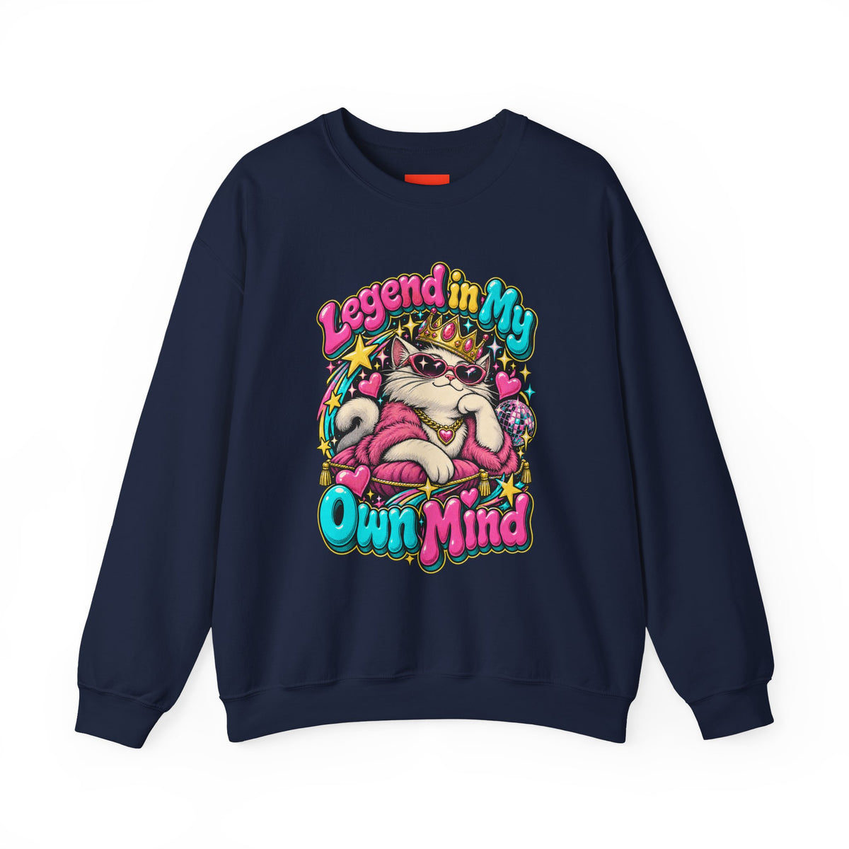 Legend in My Own Mind Funny Self-Deprecating Sweatshirt