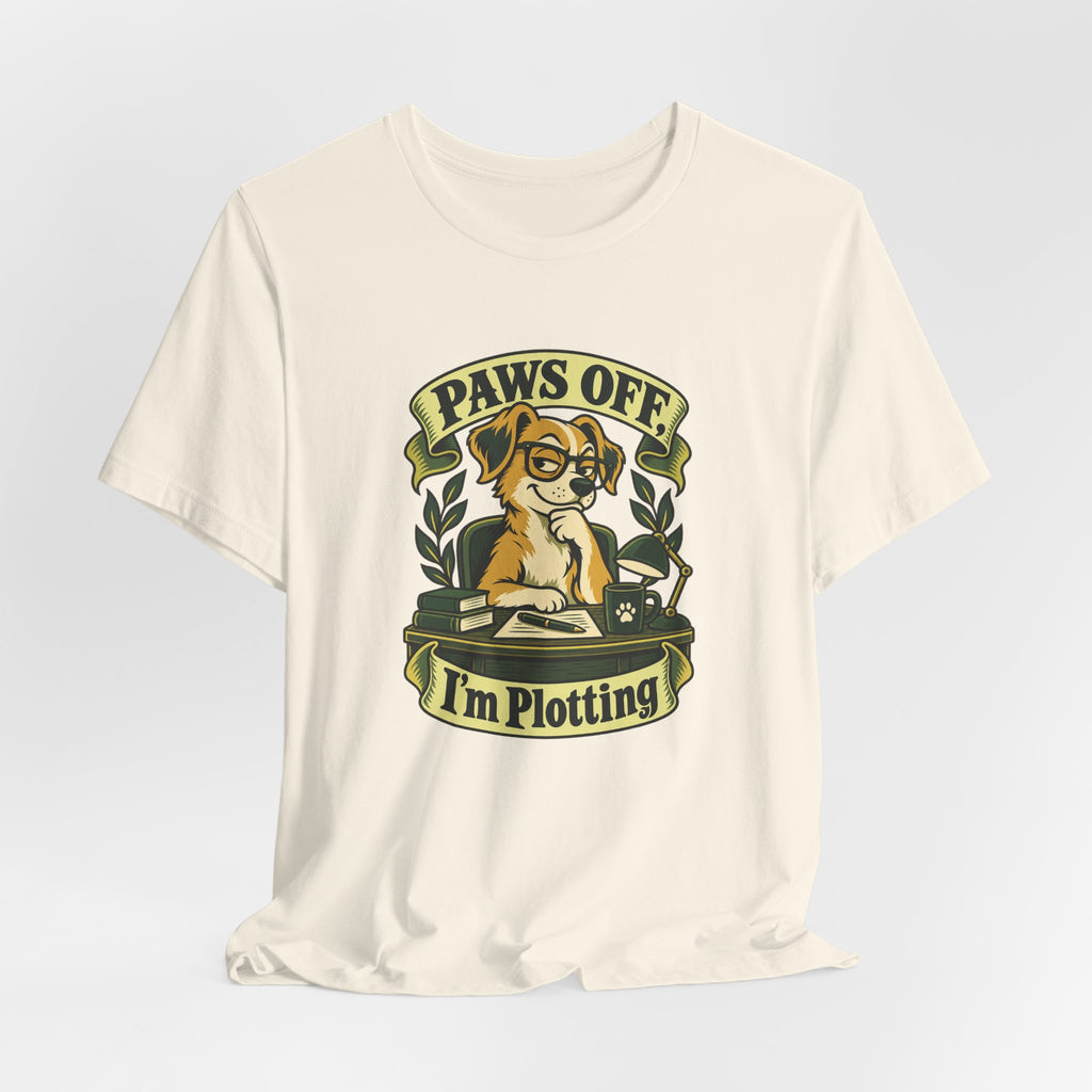 Paws Off, I’m Plotting Funny Pet Humor T-Shirt