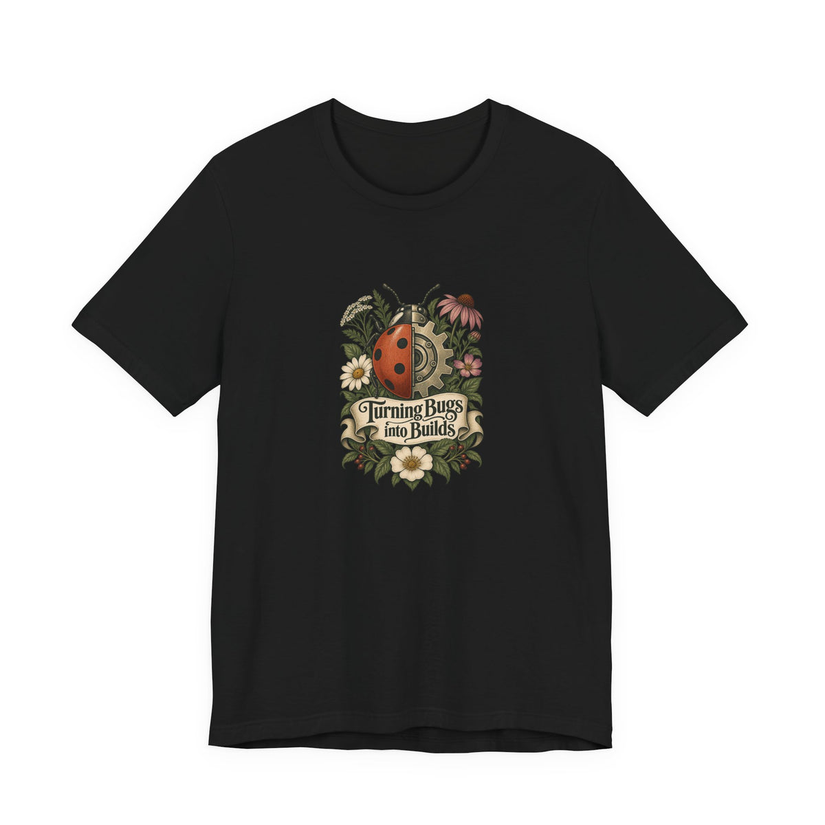 Turning Bugs into Builds Funny Programmer T-Shirt