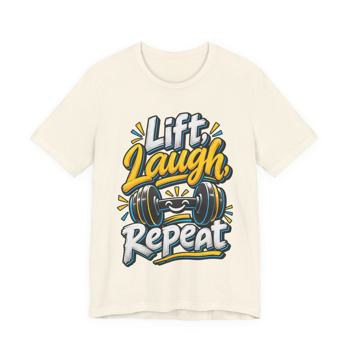 Lift, Laugh, Repeat Funny Fitness T-Shirt