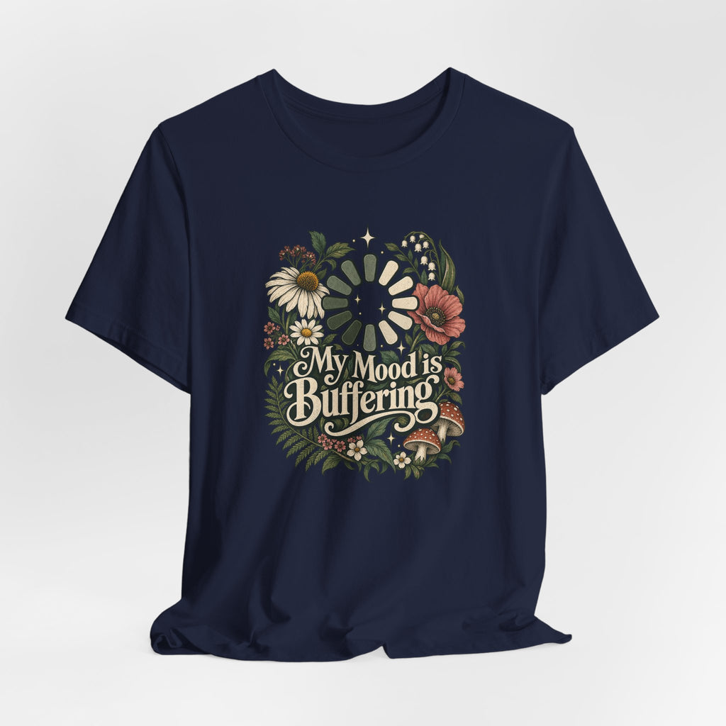 My Mood is Buffering Funny Tech T-Shirt