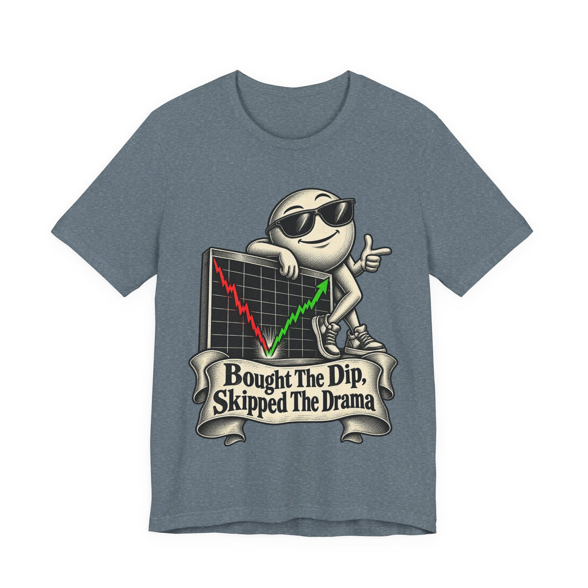 Bought The Dip, Skipped The Drama Funny Stock Market T-Shirt