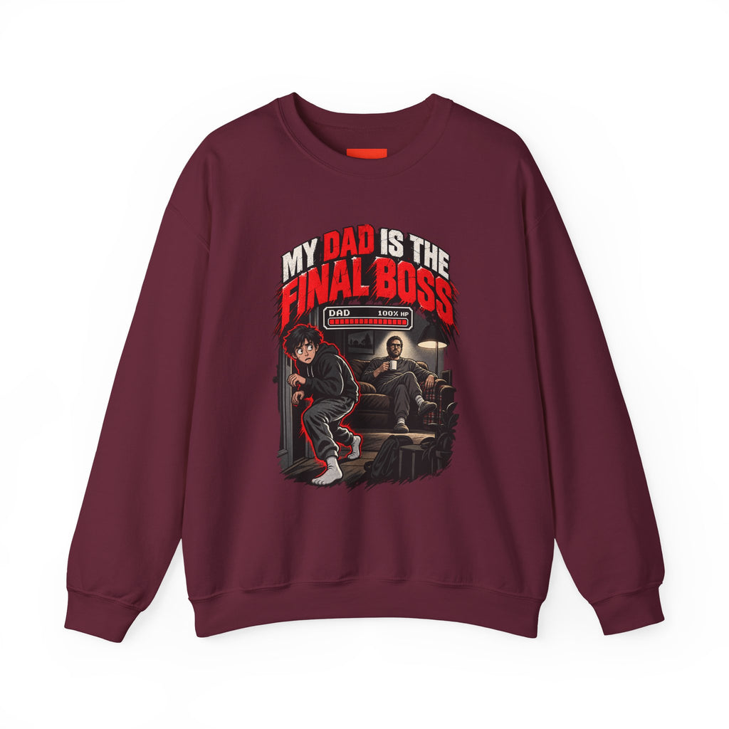 MY DAD IS THE FINAL BOSS Funny Streetwear Sweatshirt
