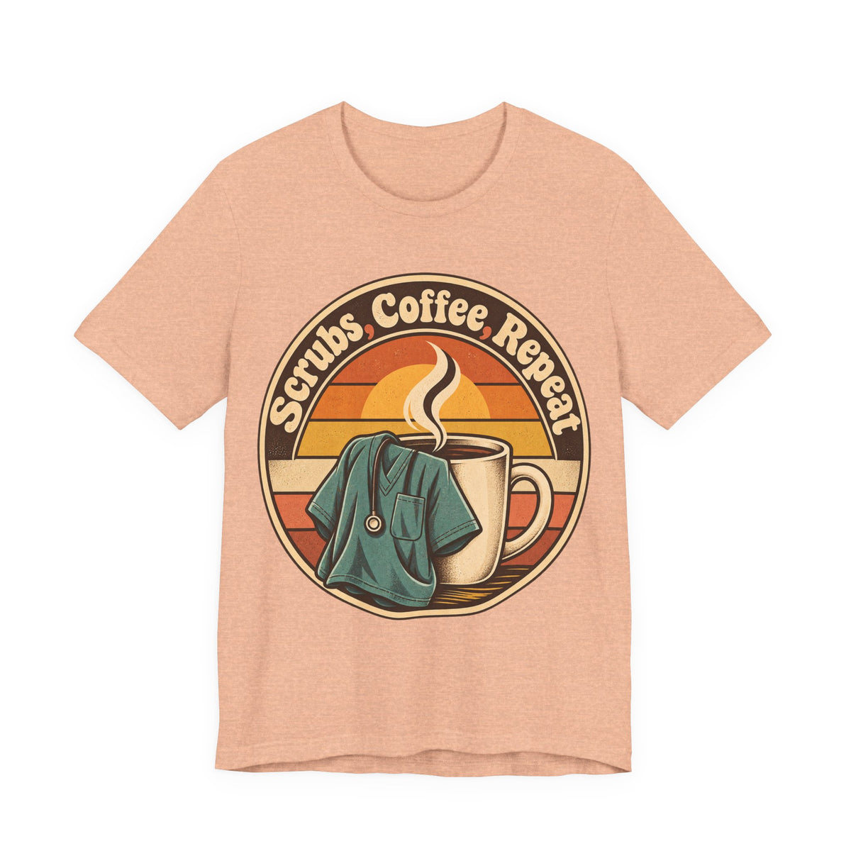 Scrubs, Coffee, Repeat Funny Nurse T-Shirt