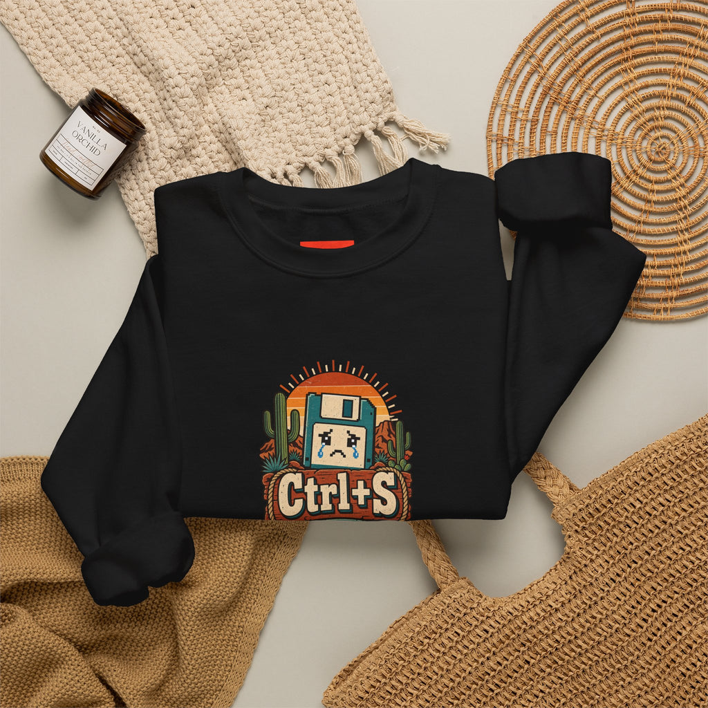 Ctrl+S Or Cry Trying Funny Programmer Sweatshirt