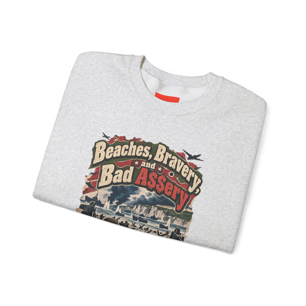 Beaches, Bravery, and Bad A$$ery Funny Beach Sweatshirt