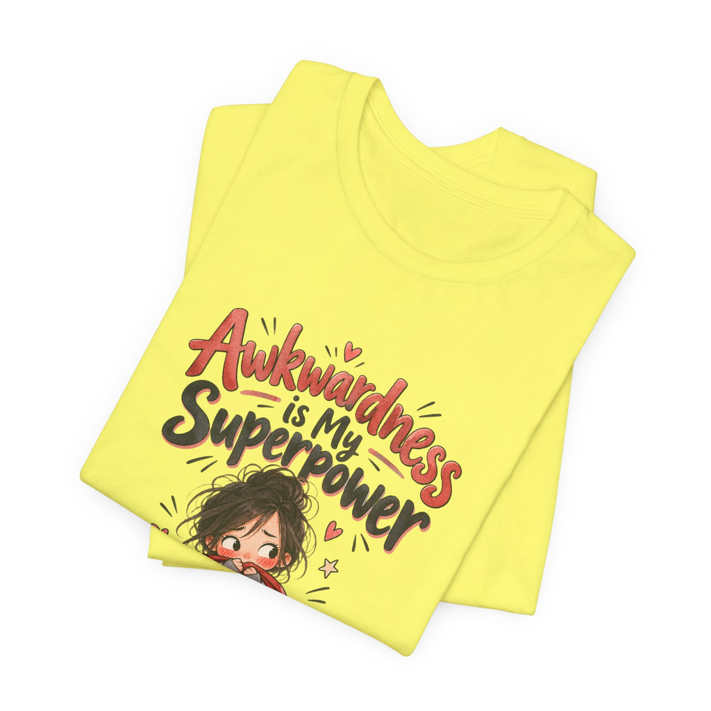 Awkwardness is My Superpower Funny Introvert T-Shirt