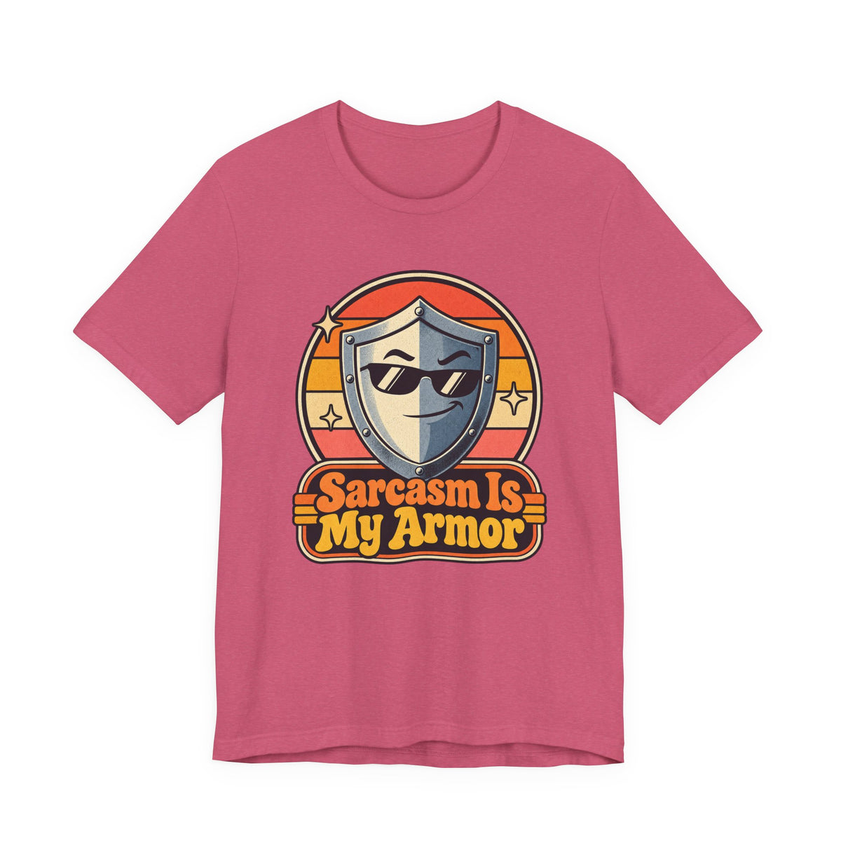 Sarcasm Is My Armor Funny Sarcastic Humor T-Shirt