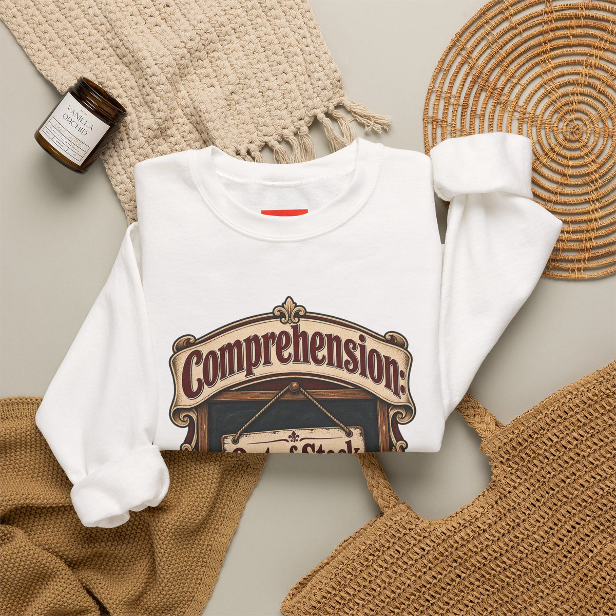 Comprehension: Out of Stock Funny Student Sweatshirt
