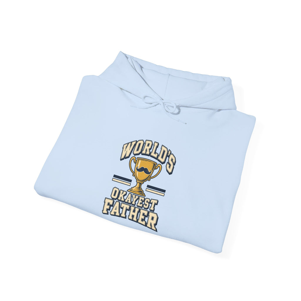 World's Okayest Father Funny Dad Hoodie