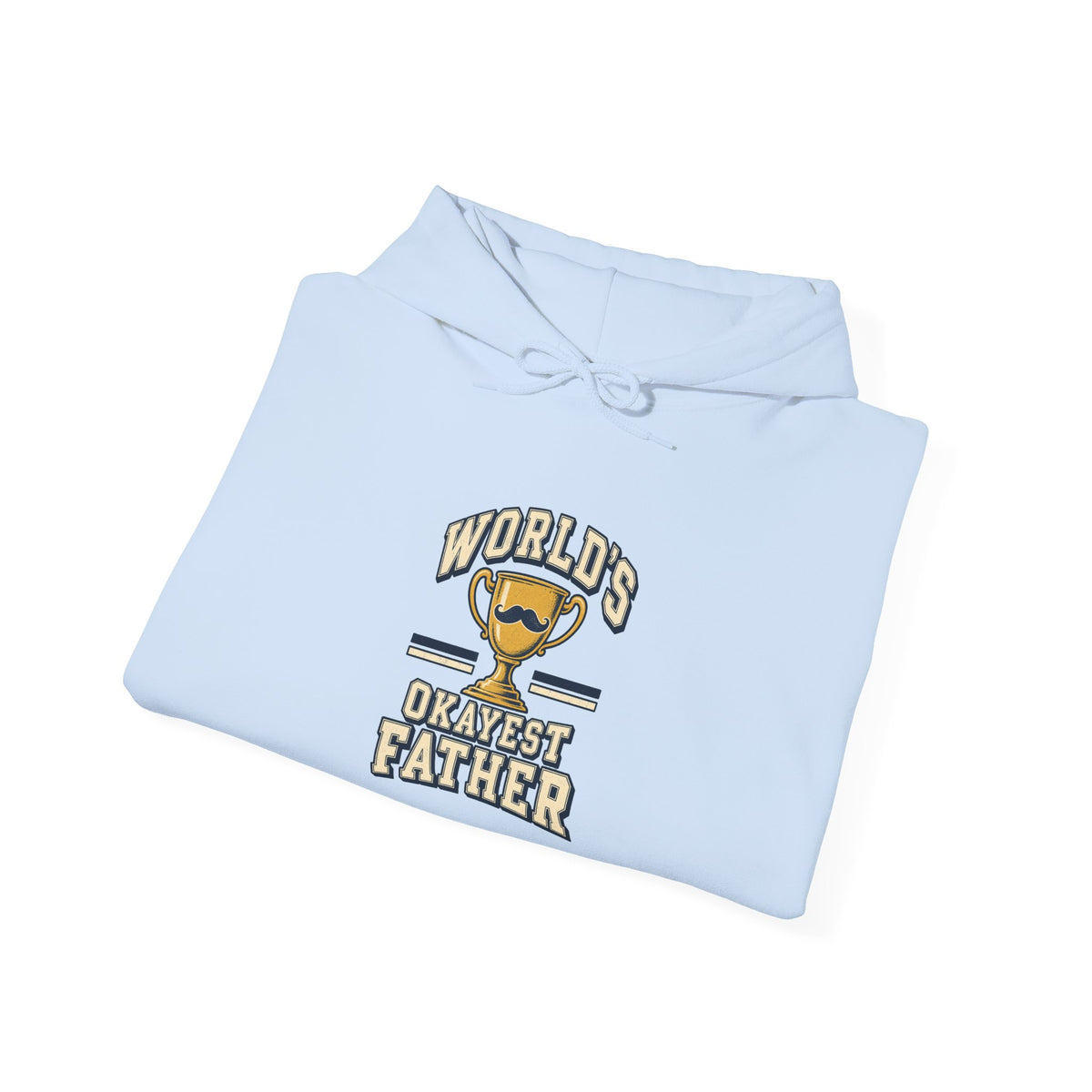 World's Okayest Father Funny Dad Hoodie