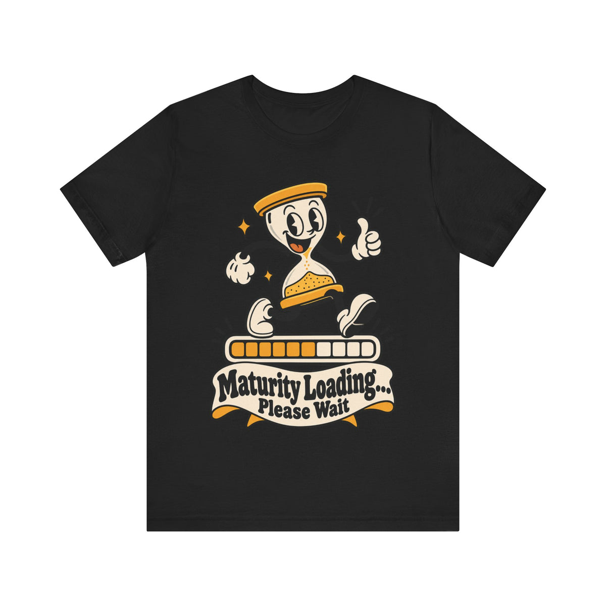 Maturity Loading... Please Wait Funny Self-Deprecating T-Shirt