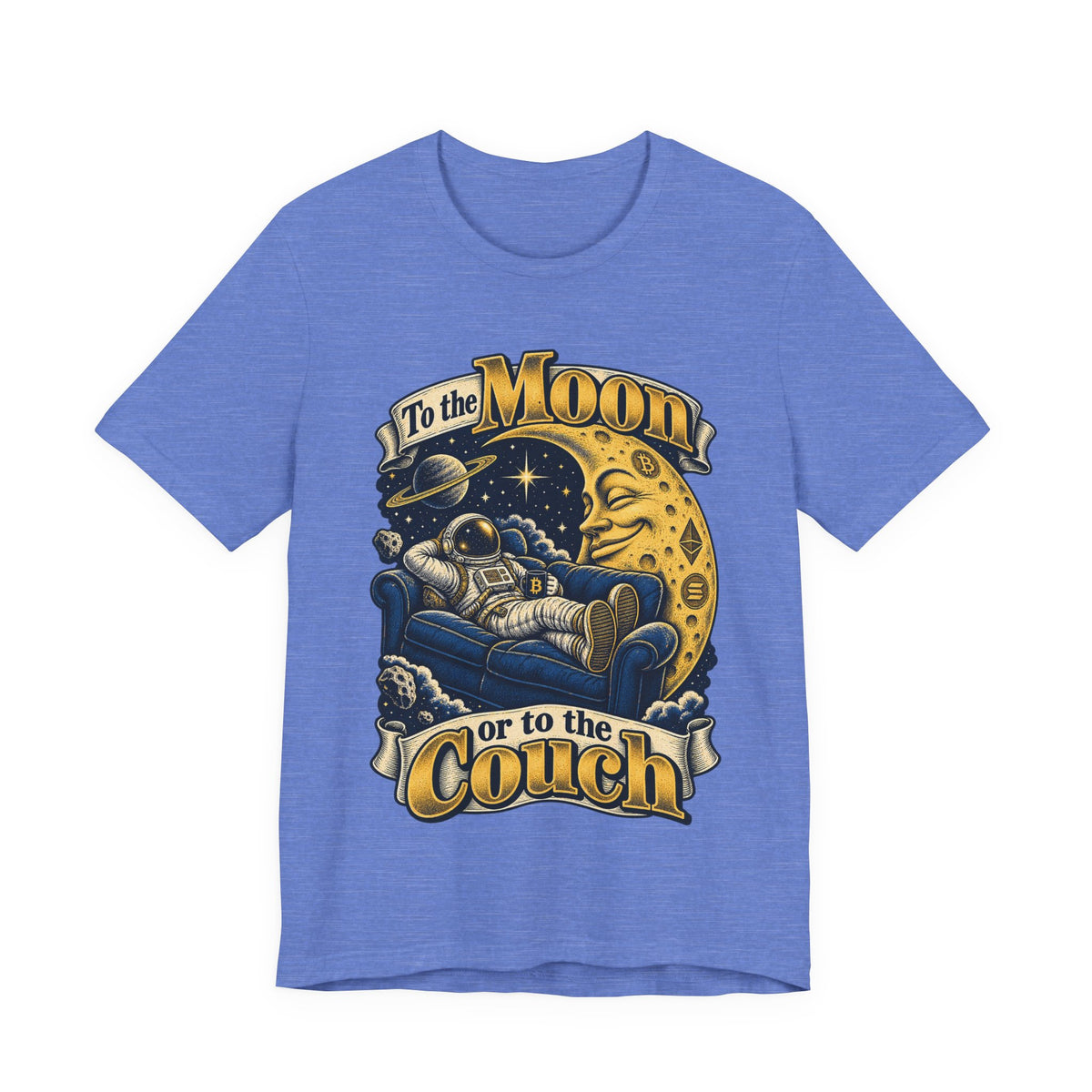To the Moon or to the Couch Funny Crypto Investor T-Shirt