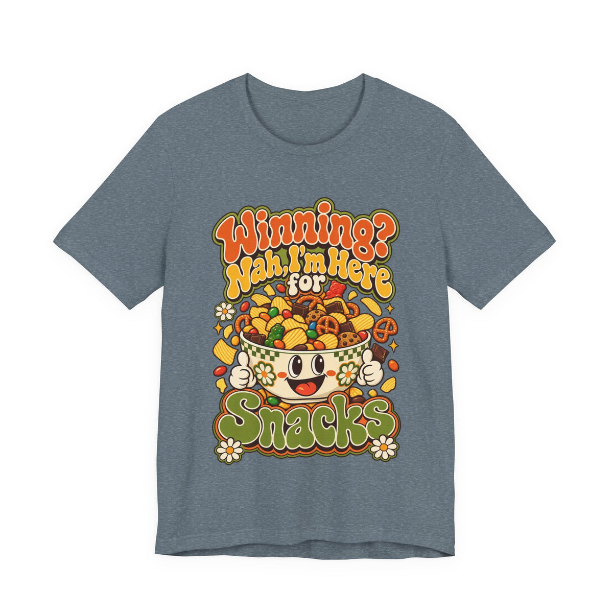 Winning? Nah, I’m Here for Snacks Funny Casual Party T-Shirt