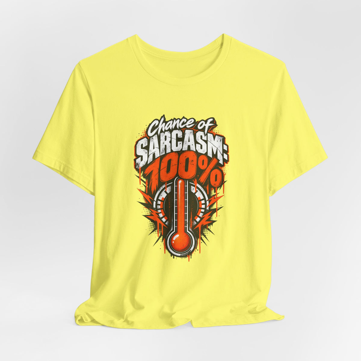 Chance of Sarcasm: 100% Funny Sarcastic Humor T-Shirt