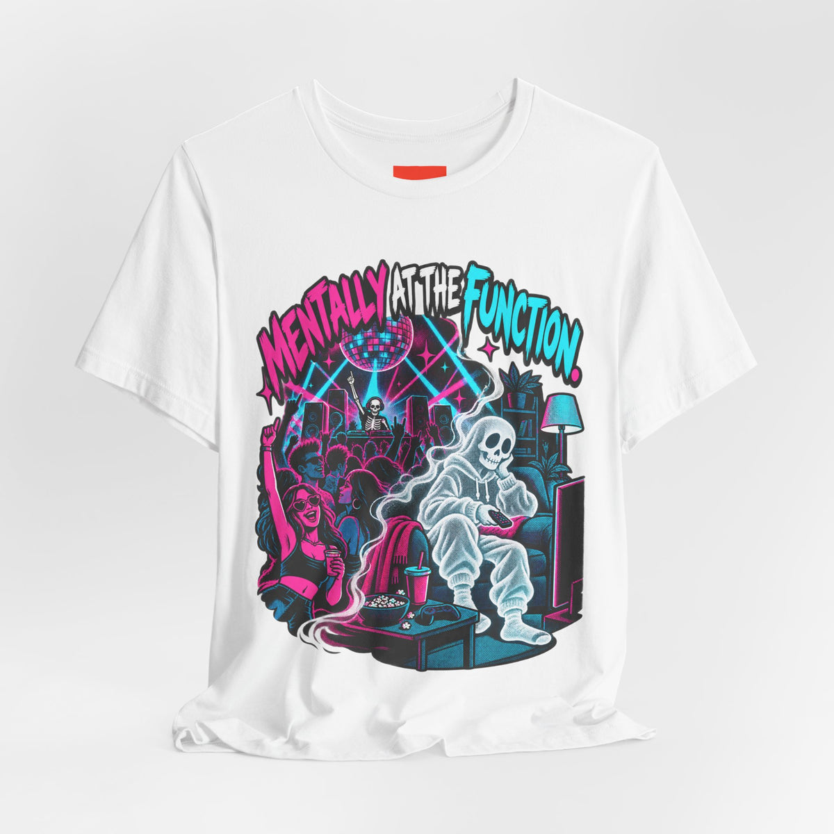 Mentally At The Function Funny Y2K T-Shirt