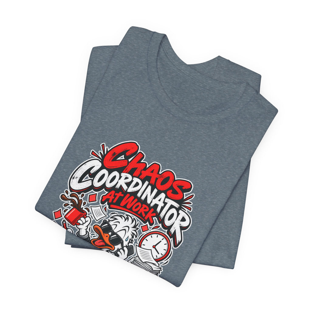 Chaos Coordinator At Work Funny Office T-Shirt