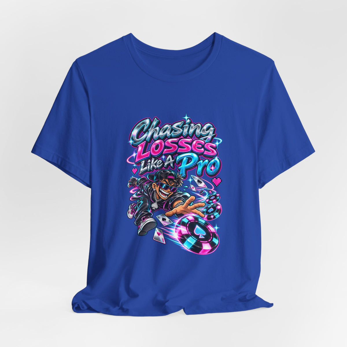 Chasing Losses Like A Pro Funny Poker T-Shirt