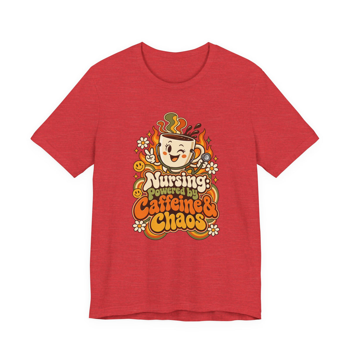 Nursing: Powered by Caffeine & Chaos Funny Nurse T-Shirt
