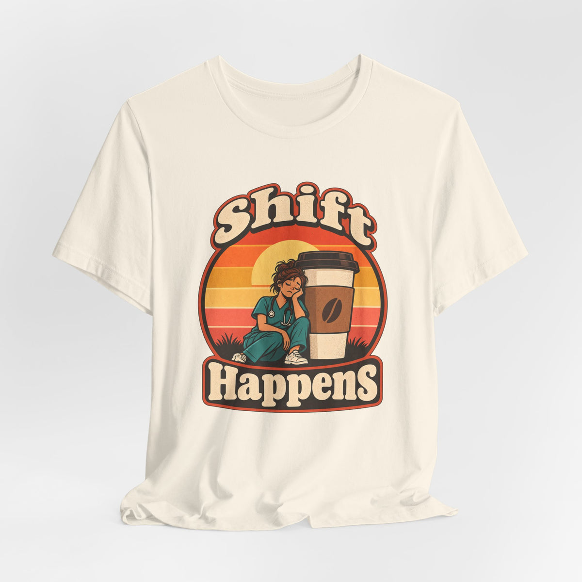 Shift Happens Funny Nurse Humor T-Shirt