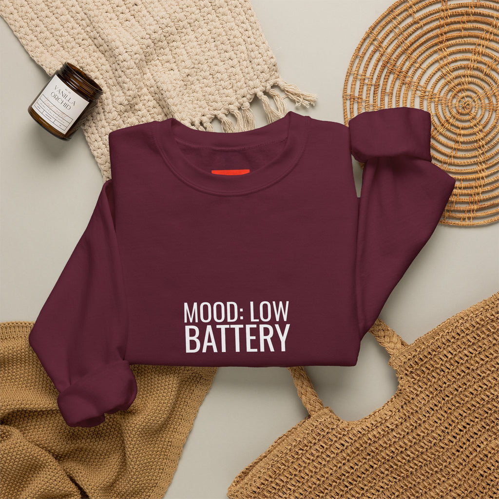 Mood: Low Battery Funny Tech Sweatshirt