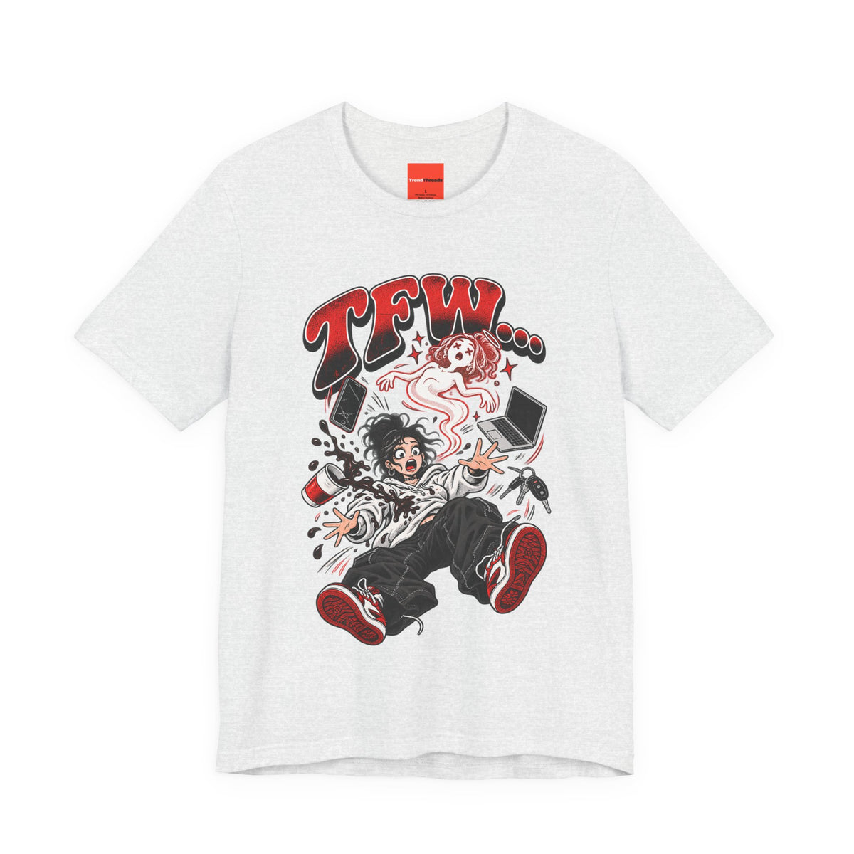 TFW… Funny General Y2K T-Shirt