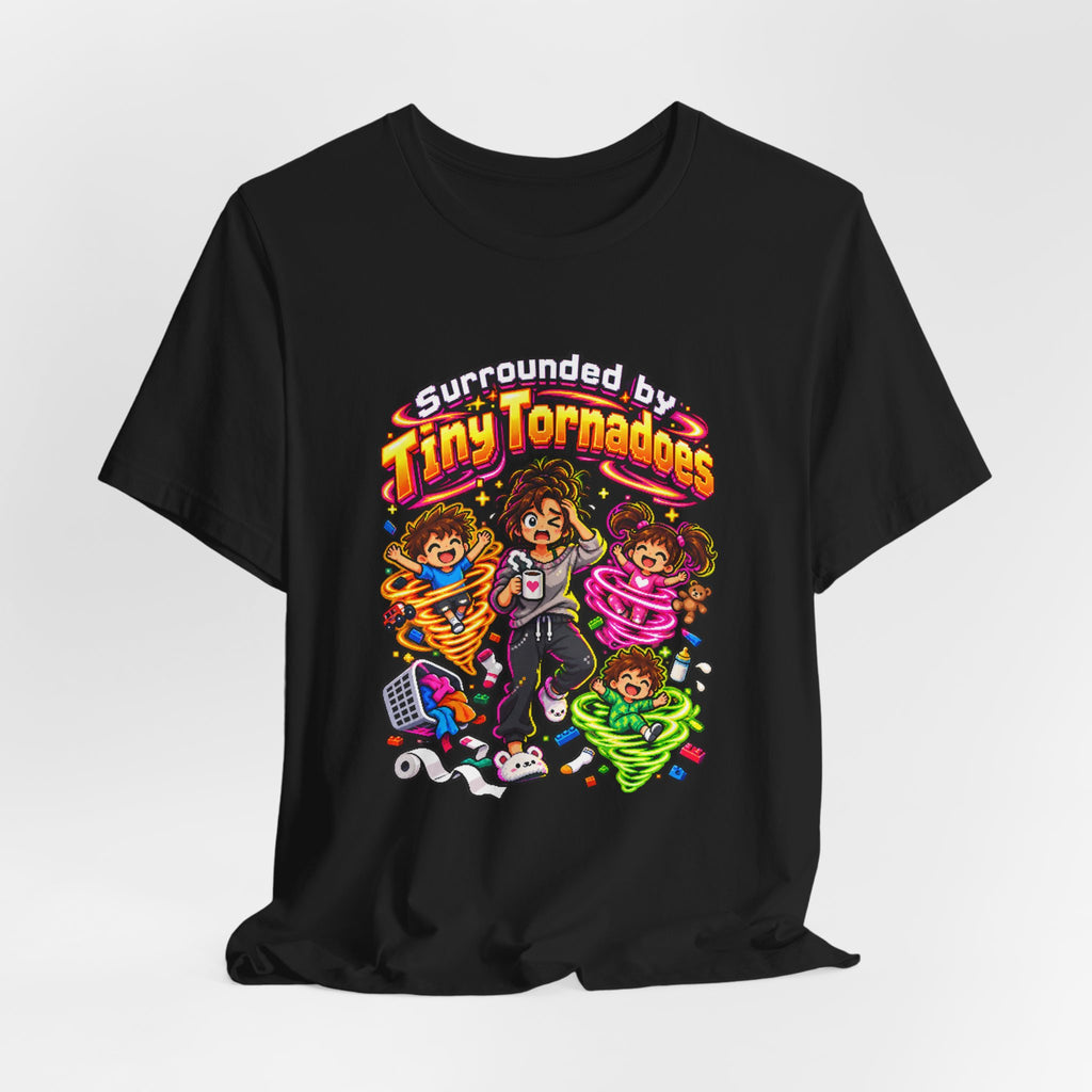 Surrounded by Tiny Tornadoes Funny Parent T-Shirt
