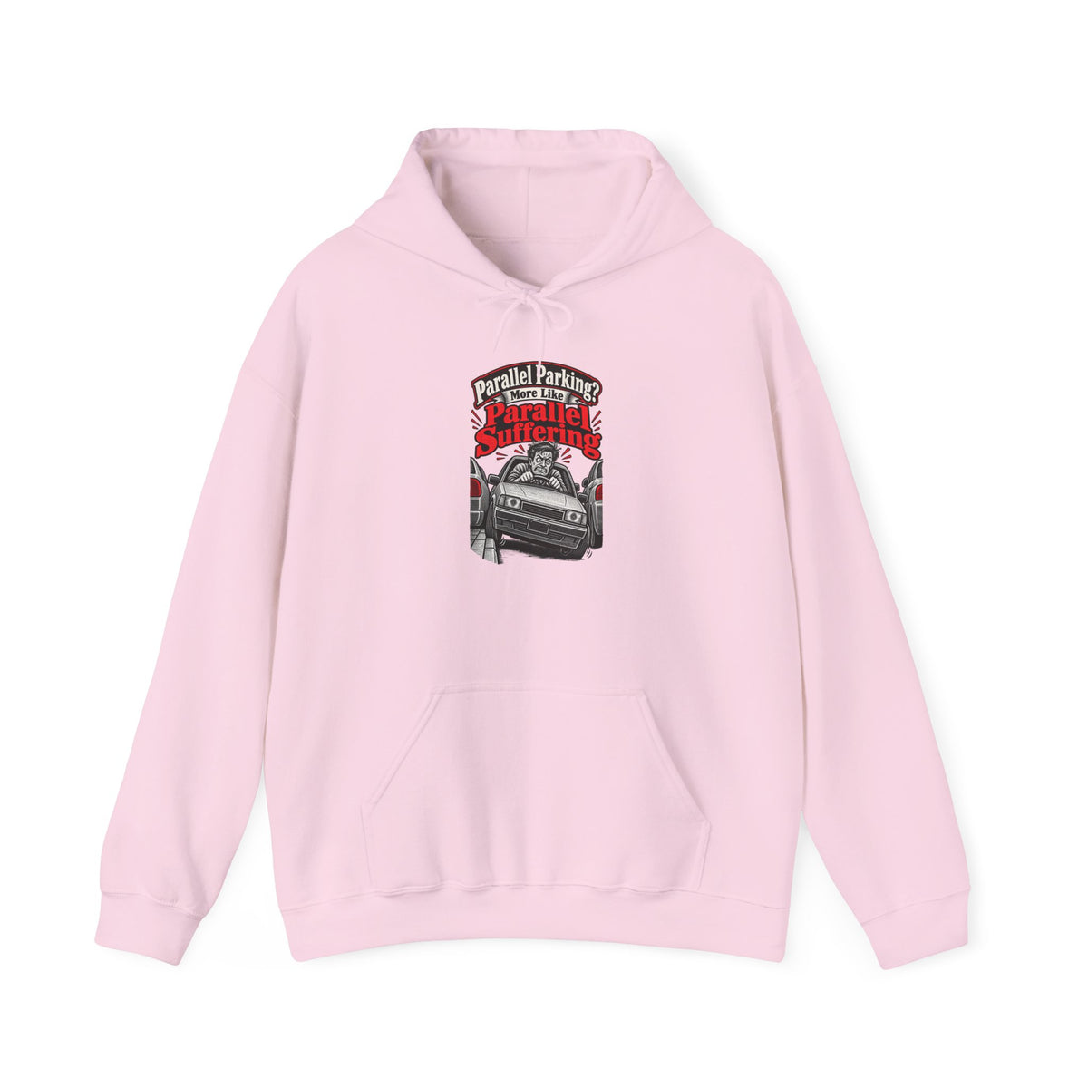 Parallel Parking? More Like Parallel Suffering Funny Driver Hoodie