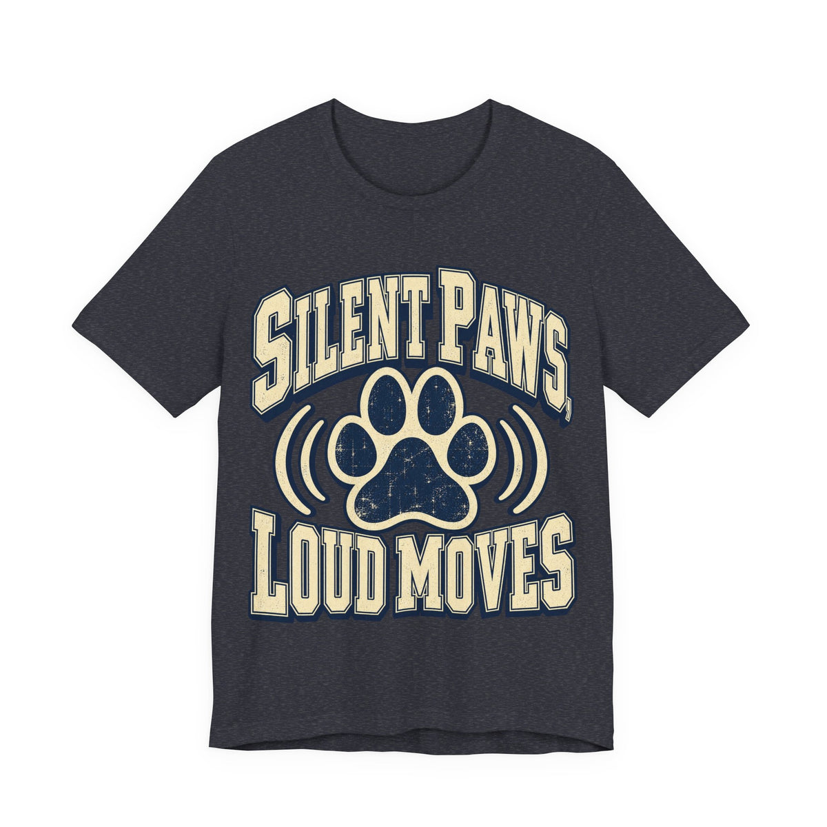 Silent Paws, Loud Moves Funny Cat Lover T-Shirt