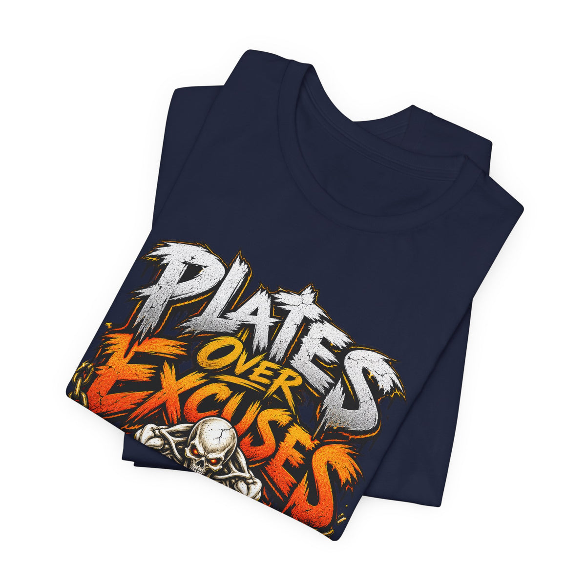 Plates Over Excuses Funny Weightlifting T-Shirt