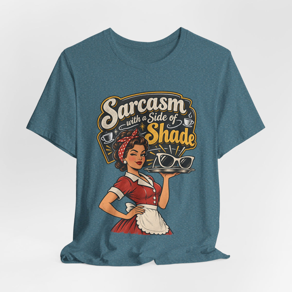 Sarcasm with a Side of Shade Funny Sarcastic T-Shirt