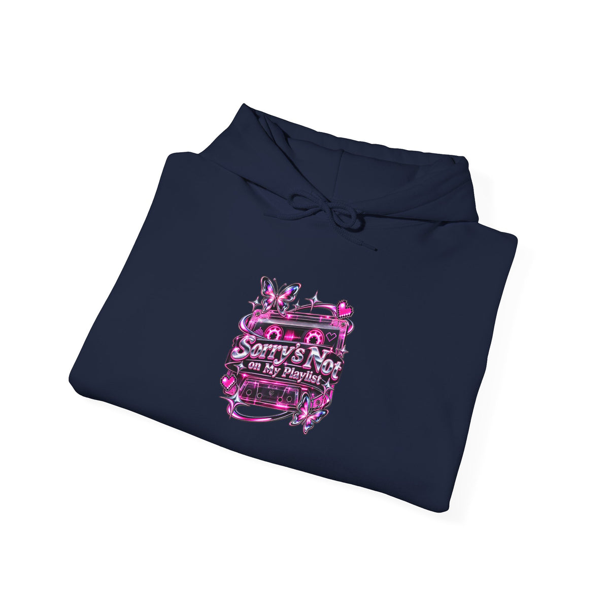 Sorry’s Not on My Playlist Funny Sarcastic Music Hoodie