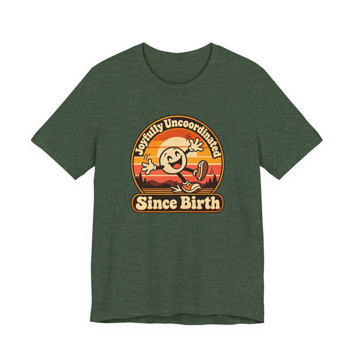Joyfully Uncoordinated Since Birth Funny Self-Deprecating T-Shirt