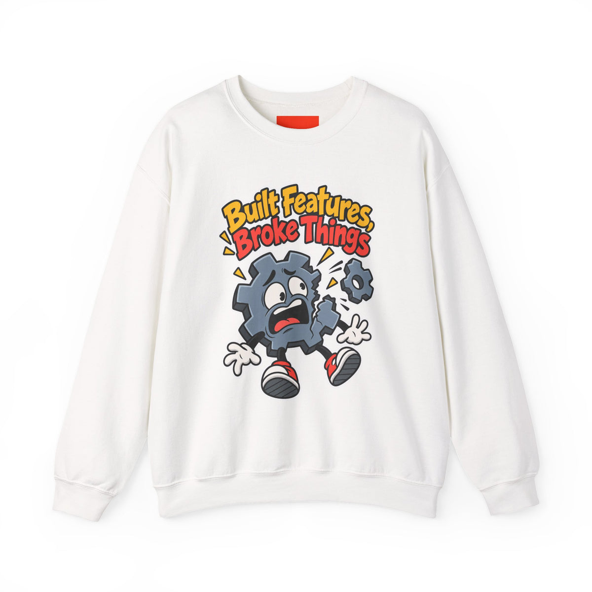 Built Features, Broke Things Funny Programmer Sweatshirt