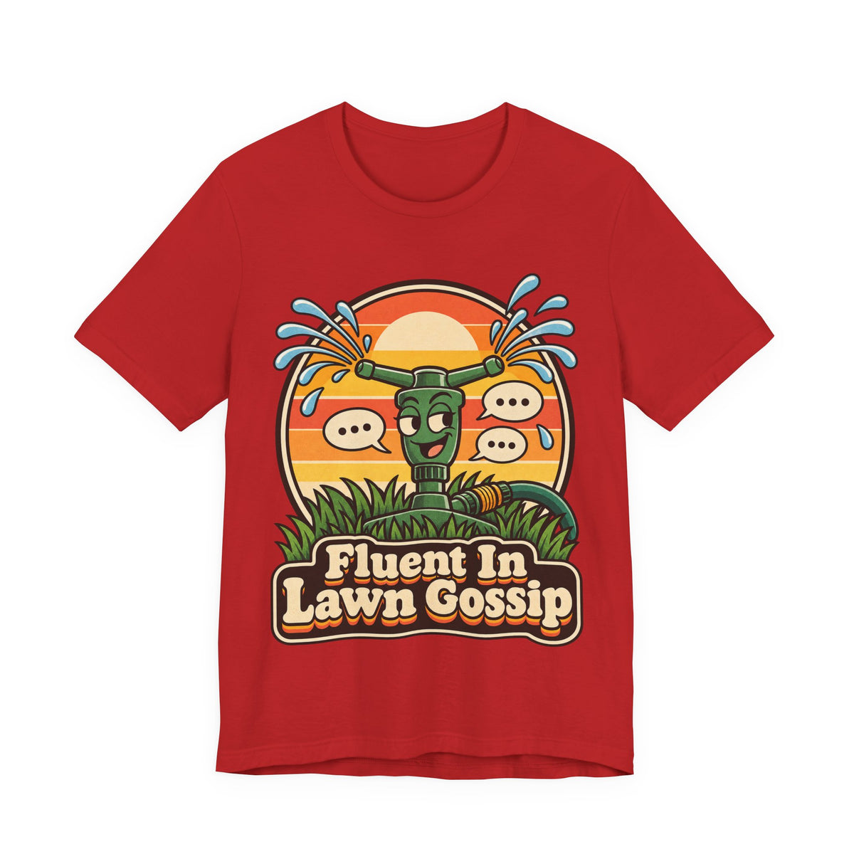 Fluent In Lawn Gossip Funny Gardening T-Shirt