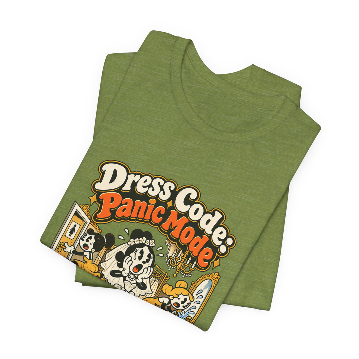 Dress Code: Panic Mode Funny Sarcastic T-Shirt