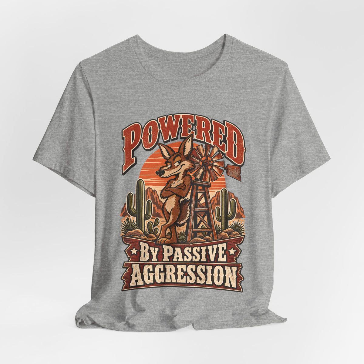 Powered By Passive Aggression Funny Western Ranch T-Shirt
