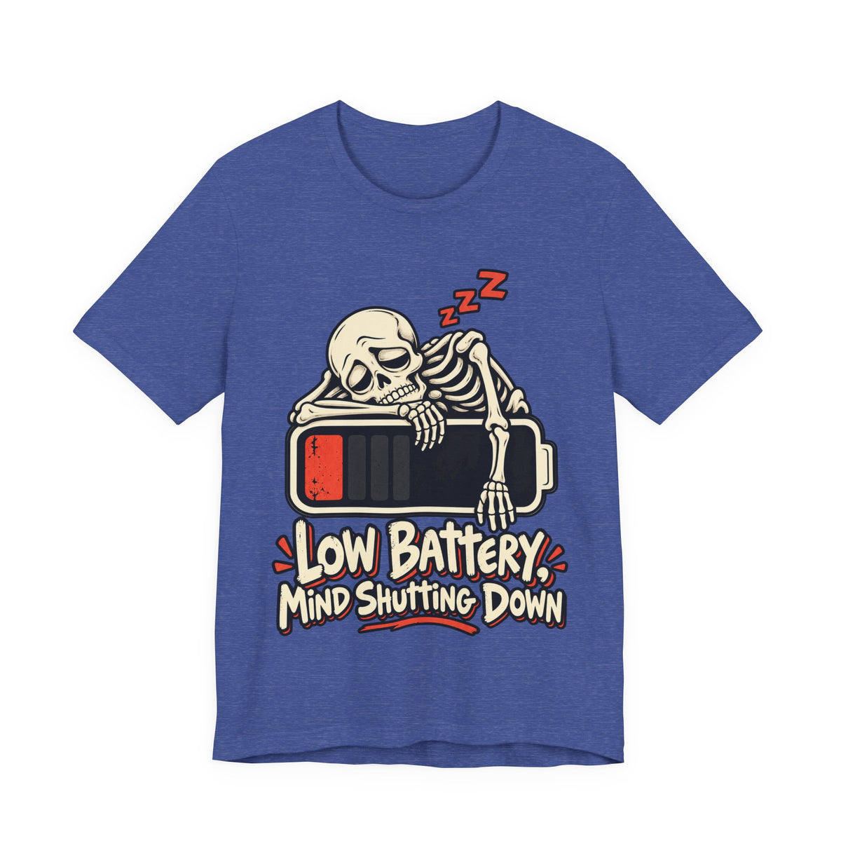 Low Battery, Mind Shutting Down Funny Self-Deprecating T-Shirt