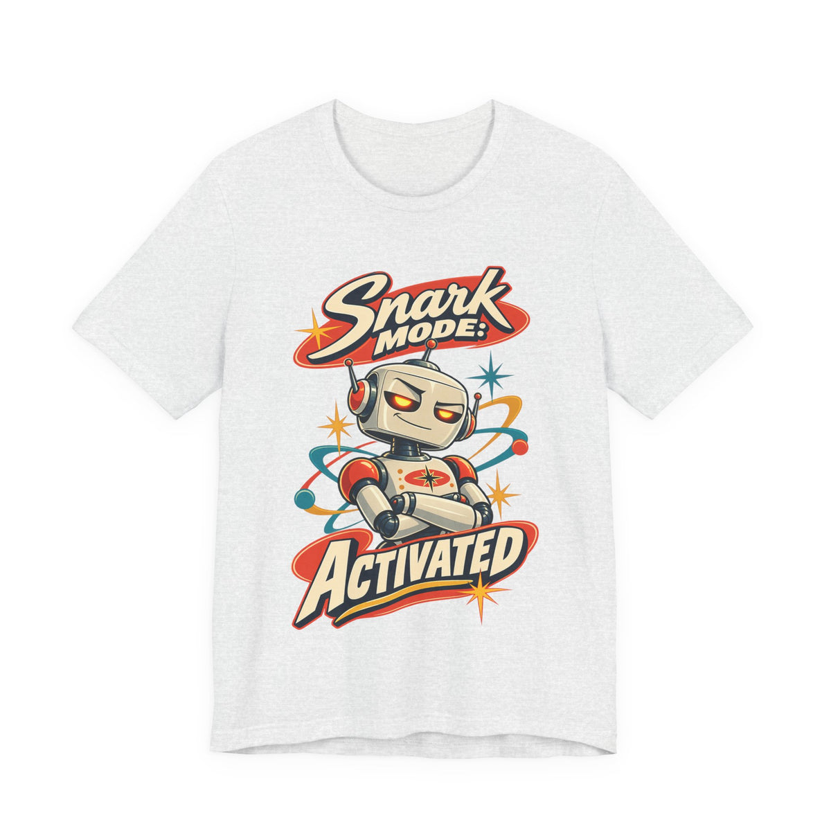 Snark Mode: Activated Funny Sarcastic Humor T-Shirt