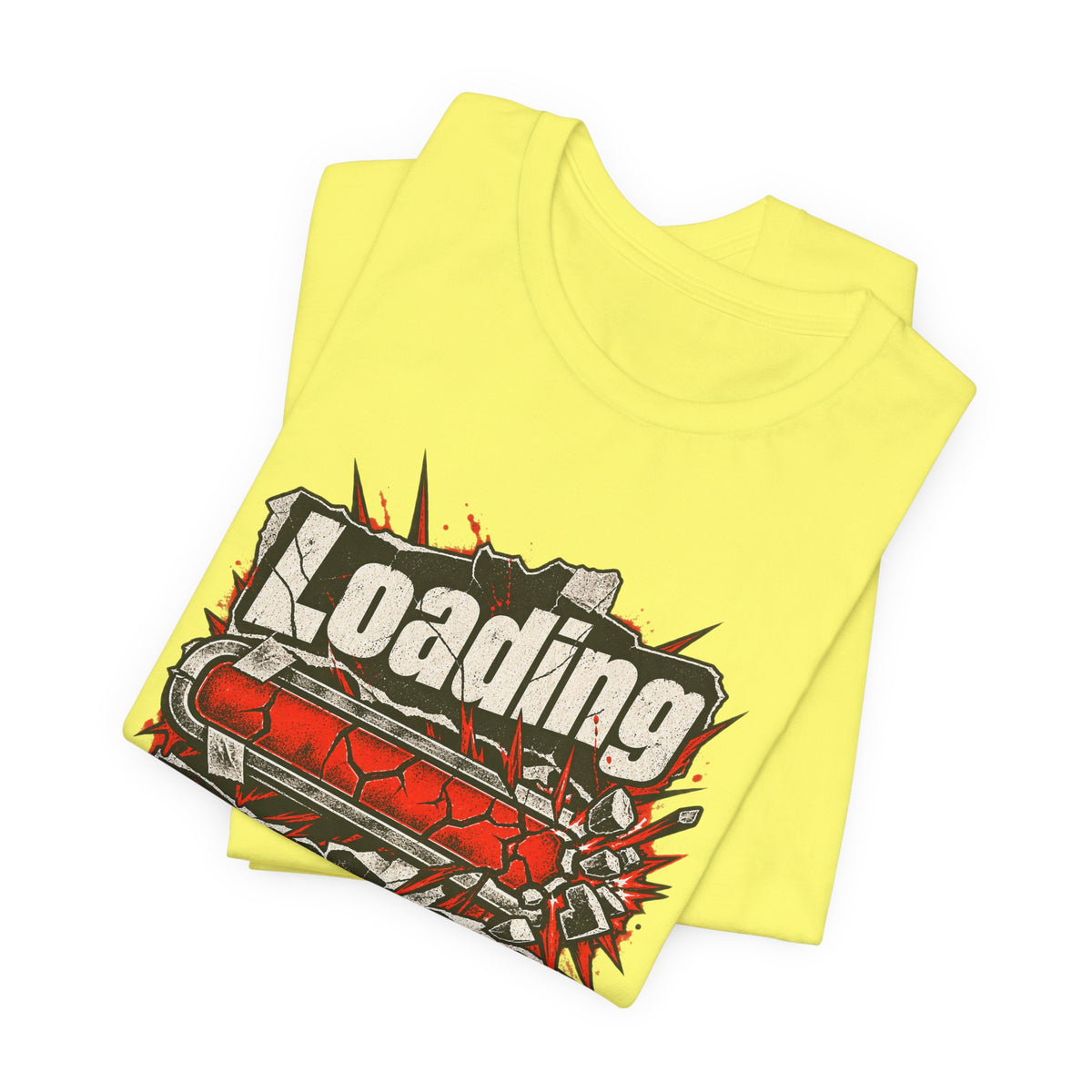 Loading Passive Aggression Funny Sarcastic T-Shirt