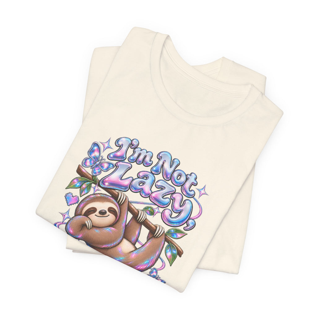 I'm Not Lazy, Just Energy Efficient Funny Casual T-Shirt