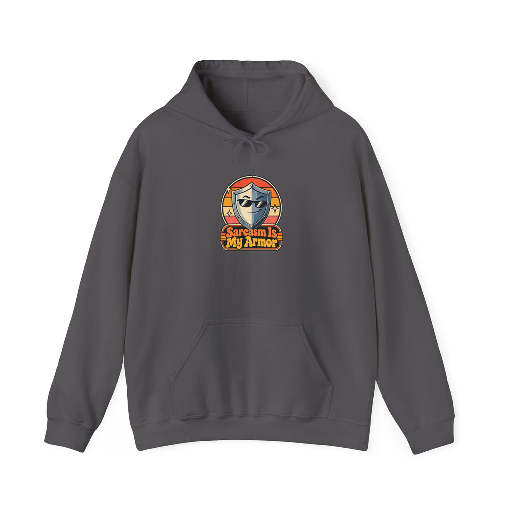 Sarcasm Is My Armor Funny Sarcastic Humor Hoodie
