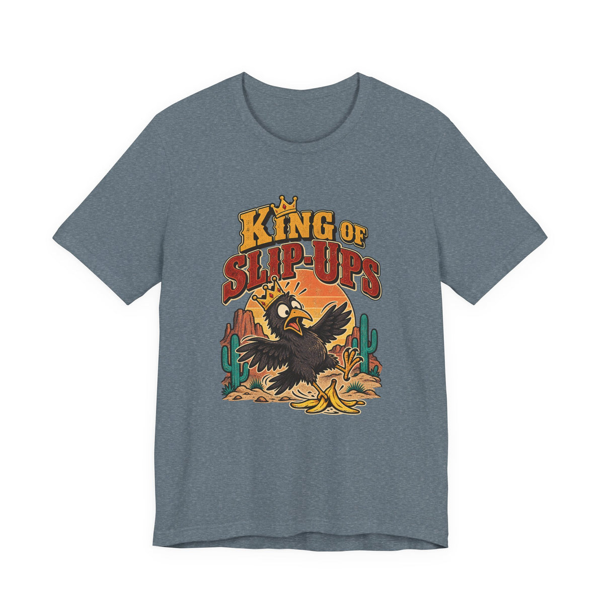 King of Slip-Ups Funny Western Ranch T-Shirt