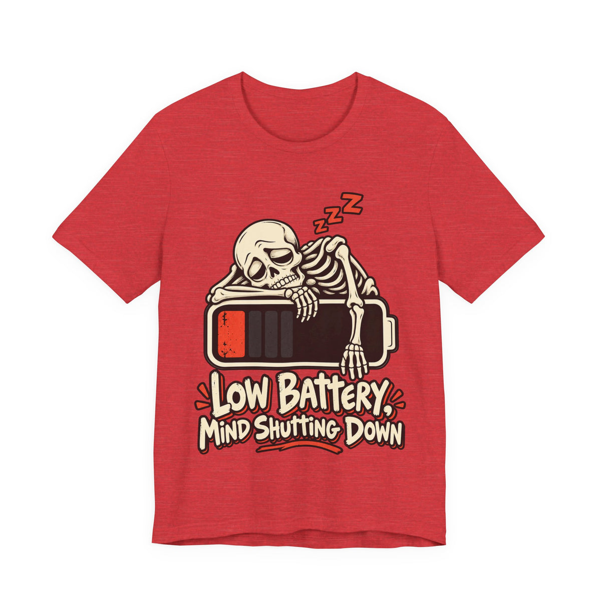 Low Battery, Mind Shutting Down Funny Self-Deprecating T-Shirt
