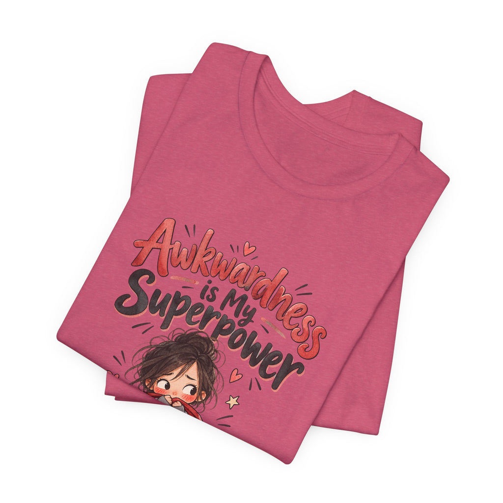 Awkwardness is My Superpower Funny Introvert T-Shirt