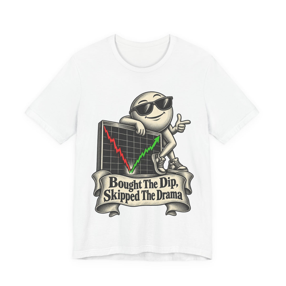 Bought The Dip, Skipped The Drama Funny Stock Market T-Shirt